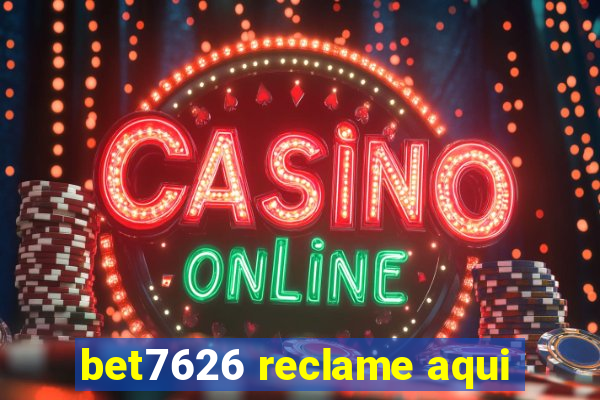 bet7626 reclame aqui